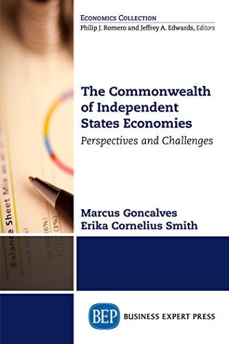 The Commonwealth of Independent States Economies: Perspectives and Challenges by [Goncalves, Marcus, Cornelius Smith, Erika] گیگاپیپر